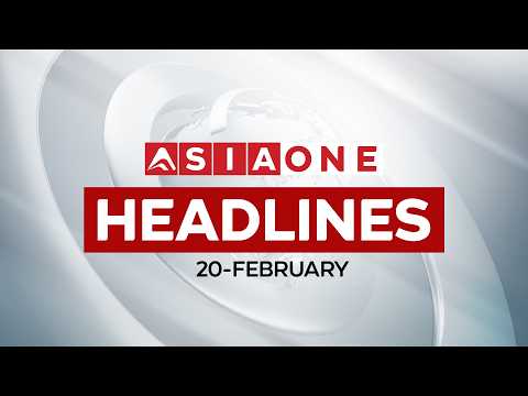 Latest Worldwide Headlines | 20 February  | 11:00 AM GMT | Asia One News