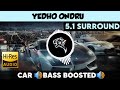 Yedho Ondru 5 1 Surround Bass Boosted Sub Bass By THARMi2005