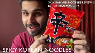 Shin Ramyun Spicy Noodles .. Better than Maggi ??