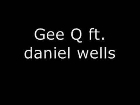 Gee Q Ft. Daniel Wells - Take it off