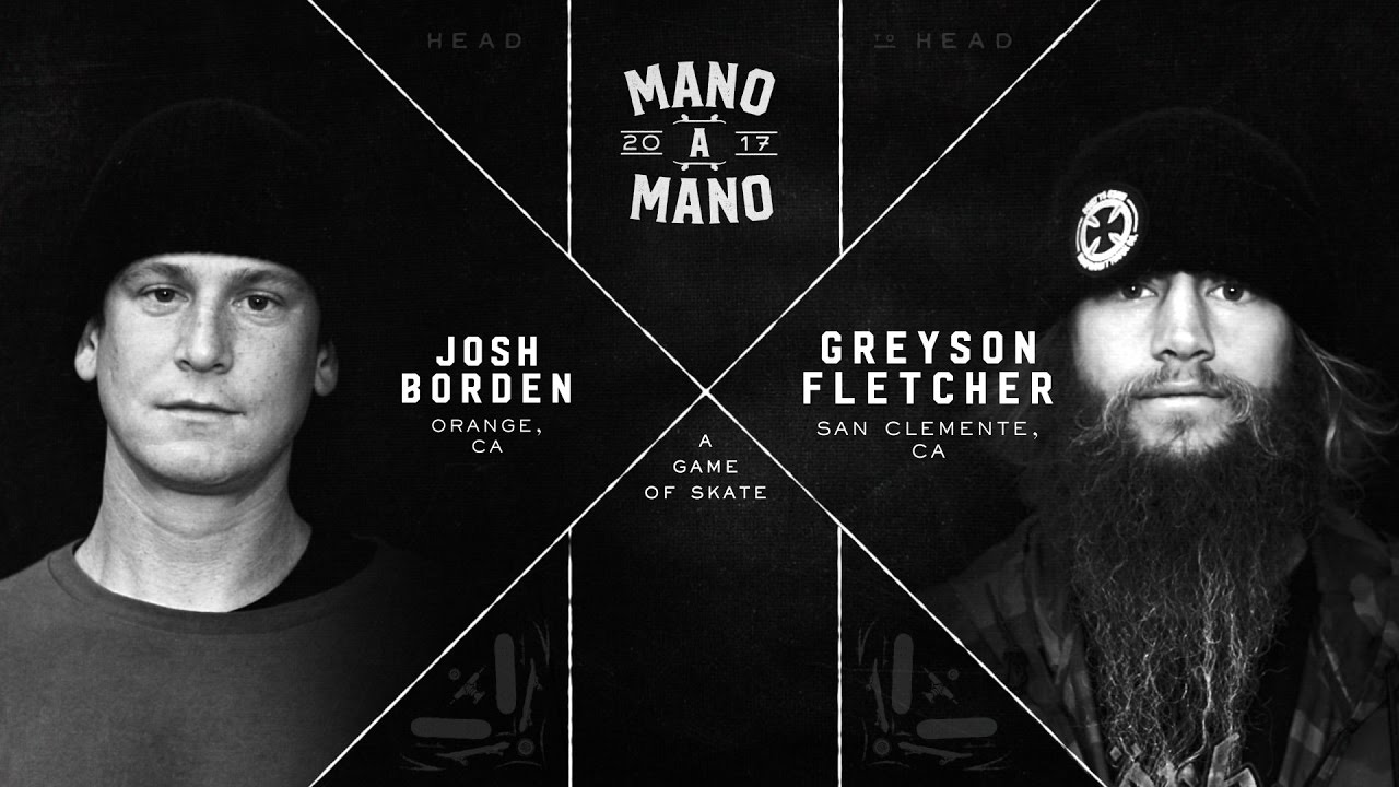 Mano a Mano '17: Josh Borden vs Greyson Fletcher