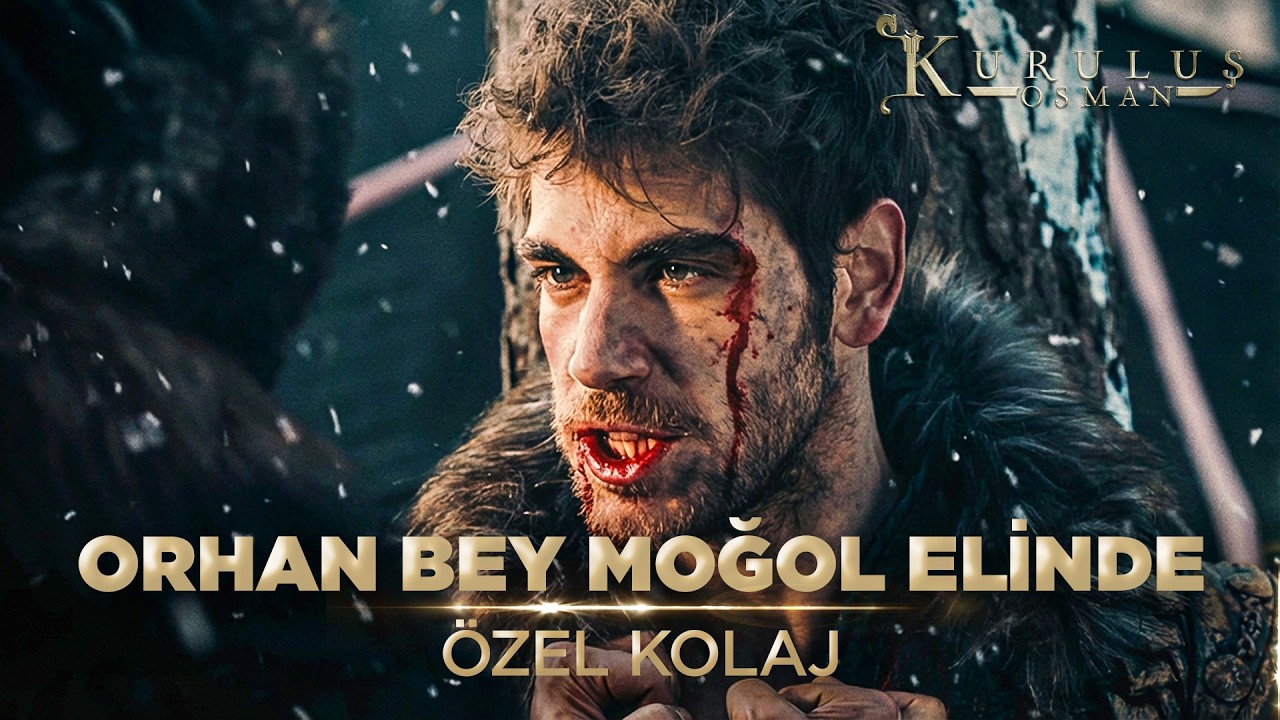 Orhan Bey, Moğol Elinde! | Kuruluş Osman Özel Kolaj