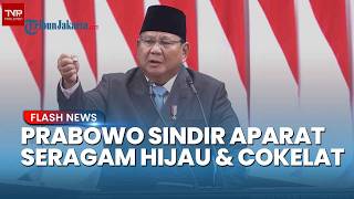 Prabowo Sindir Keras Aparat Hijau dan Cokelat saat Pidato di DPR, Diduga Bekingi Koruptor?