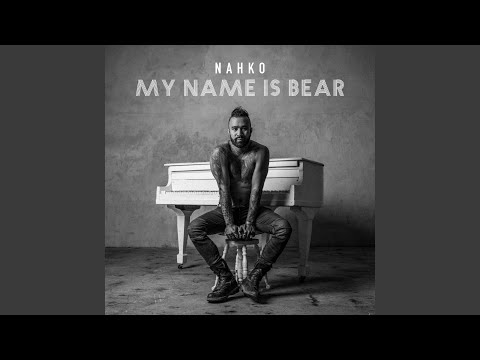 Call Him By His Name - Nahko Bear