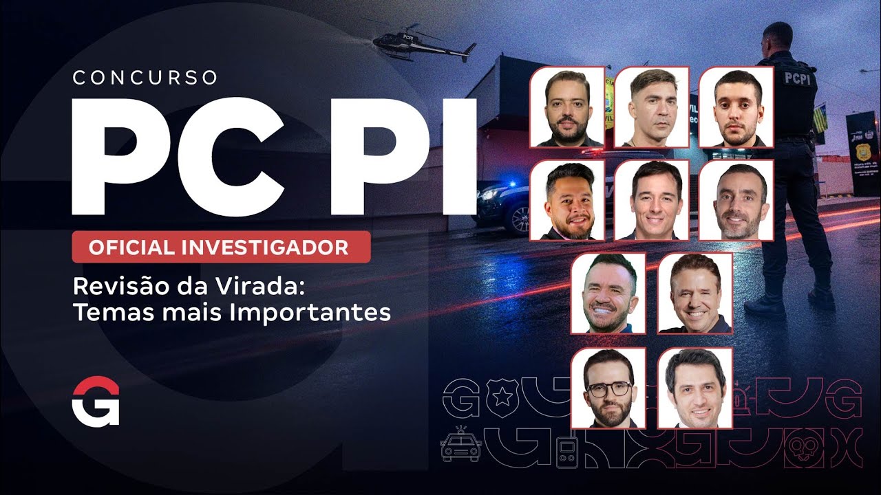 Concurso PC PI | Revisão da Virada: Temas mais Importantes