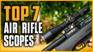 Top 7 Best Air Rifle Scopes 2025