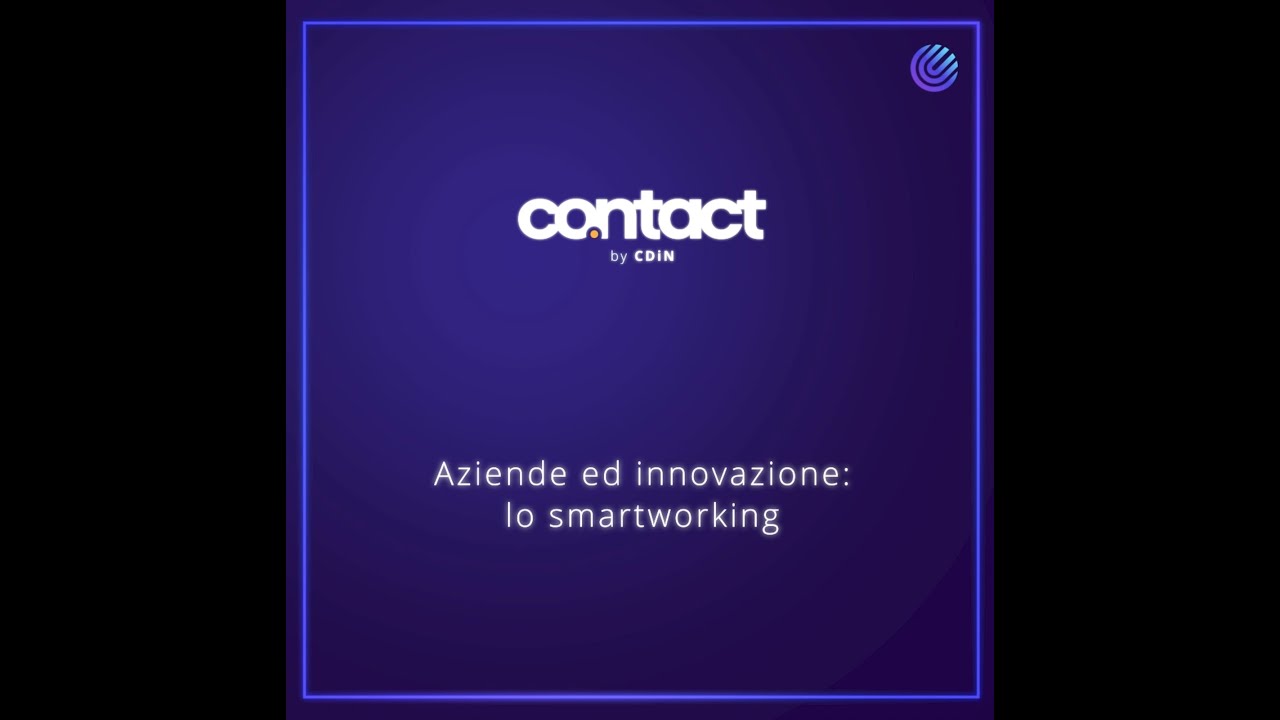 Aziende e smartworking: le testimonianze di Cameo e Confindustria Giovani