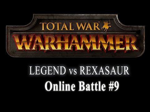 LEGEND VS REXASAUR - Total War Warhammer Online Battle #9