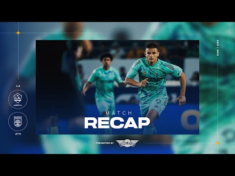 Match Recap presented by Wingstop: LA Galaxy 2 - 0 Austin FC