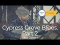 Cypress Grove Blues Skip James Guitar Lesson ...