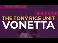 The Tony Rice Unit - Vonetta (Official Audio)