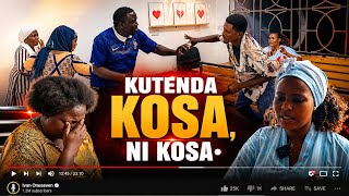 Download lagu KUTENDA KOSA NI KOSA | PART 9• mp3