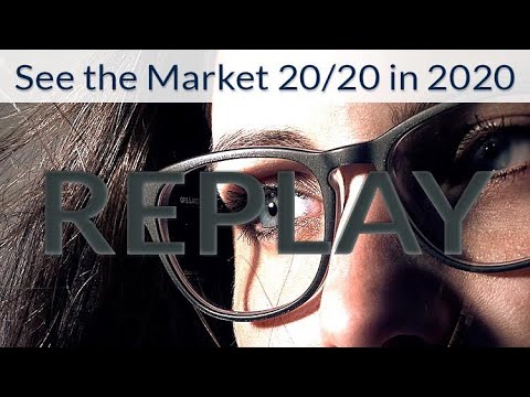 How to see the market with 20/20 Vision in 2020 [Webinar Recording]