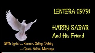 Download lagu LENTERA By. Harry Sabar And His Friends (With Lyric). mp3