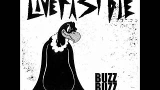 LiveFastDie - Buzz Buzz Buzzard