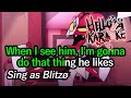 When I See Him You Sing As Blitzø Helluva Boss Karaoke