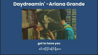 Daydreamin&#39; - Ariana Grande [MMSUB]