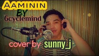 Aaminin by 6cyclemind|cover by sunnyboy jaro