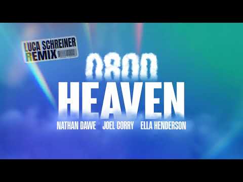 Nathan Dawe, Joel Corry, Ella Henderson - 0800 HEAVEN (Luca Schreiner Remix)