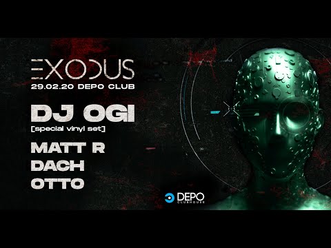 Dach - EXODUS w./ Dj Ogi @ DEPO klub Zagreb 29.02.2020.