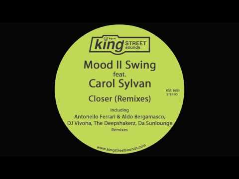 Mood II Swing feat. Carol Sylvan - Closer (Antonello Ferrari & Aldo Bergamasco Main Mix)