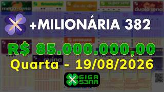 Resultado da +Milionária 382, Quarta-feira, 19/08/2026