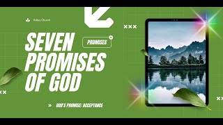 7 Promises of God // Week #1 // Message Only