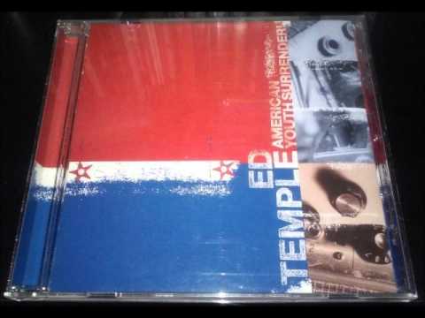 Ed Temple - American Youth Surrender (2001) Full Album