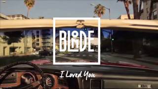 Blonde - I loved You