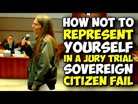 How NOT To Represent Yourself!!! Sovereign Citizen FULL JURY TRIAL!!! Pro Se FAIL!!!