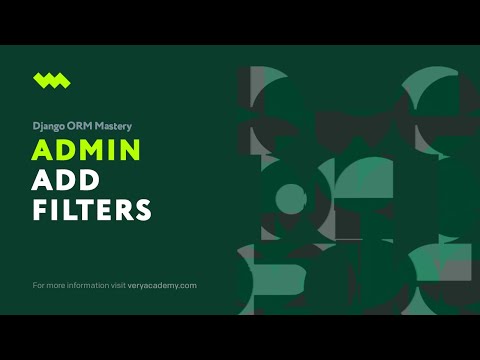 Add filters to filter records based on specific fields | Django ORM Model Essentials thumbnail