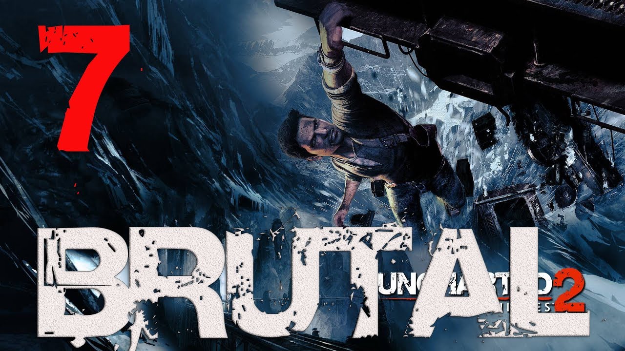 Uncharted 2: Remastered | Brutal Difficulty Guide/Walkthrough | Chapter 7 "They're Coming With Us"