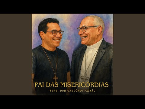 Pai Das Misericórdias - Flavinho Ferreira