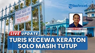 Libur Nataru Hampir Berakhir, Wisatawan Tak Bisa Kunjungi Museum Keraton Solo, Ini Kata LDA