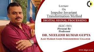 ''Impulse Invariant Transformation Method'' Digital Signal Processing By Dr  Neelesh Kumar Gupta