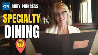 Ruby Princess Specialty Dining | Restaurants & What to Expect