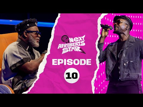 PICK ME - THE BATTLE FOR THE FINAL 12 | NEXT AFROBEATS STAR EP 10