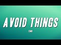 Tems - Avoid Things (Lyrics)