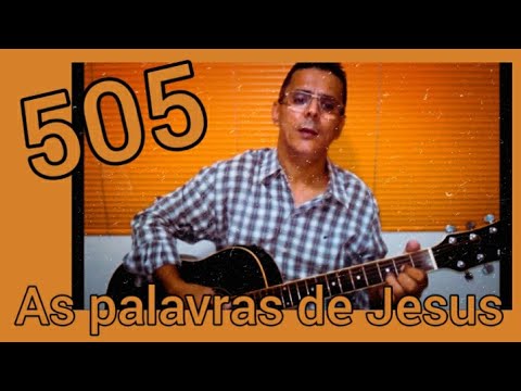 Hino 505 sugerido CULTO DE ENSINAMENTO.