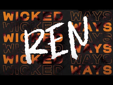 Ren - Wicked Ways