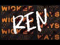 Ren - Wicked Ways