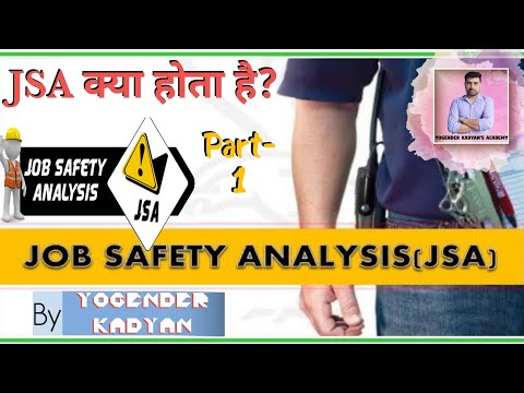 JSA (Job Safety Analysis) Part-1