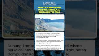 Gunung Tambora di NTB Tawarkan Pendakian Berkelas Dunia dengan Empat Jalur Utama menuju Puncak