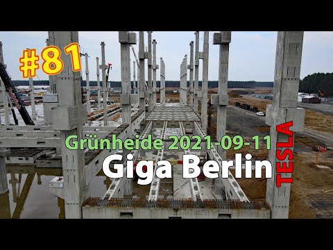 #81 Tesla Giga Berlin • 2021-09-11 • Gigafactory 4K