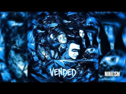 Vended - Nihilism (Official Audio)