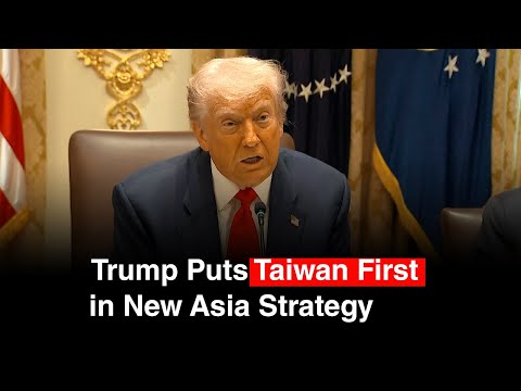 【國際時事】美中緊張加劇 川普戰略牽動臺灣處境大變 (Trump’s Asia Strategy Confronts China Directly, Puts Taiwan at Center Stage)