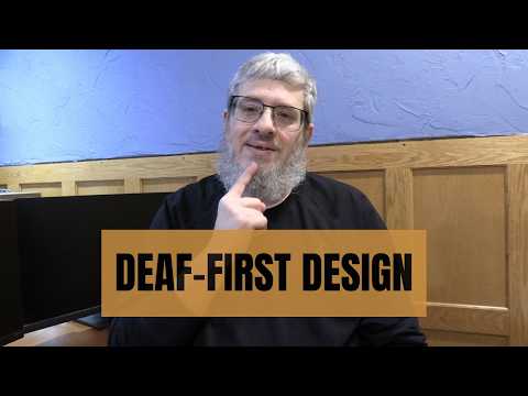 Deaf-First Design - Harold Smith