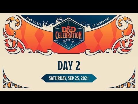 Day 2 - D&D Celebration
