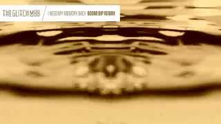 The Glitch Mob - I Need My Memory Back (Boom Bip Remix)