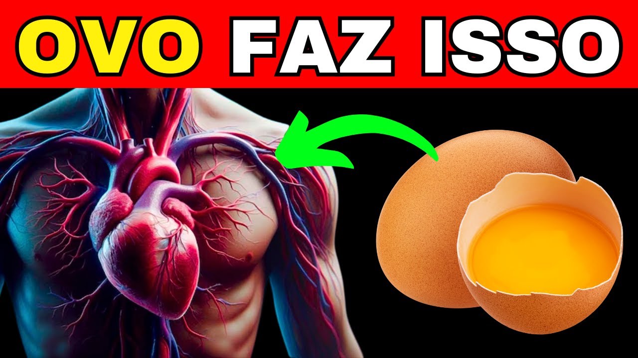 Comer 3 OVOS TODOS OS DIAS vai fazer ISSO com seu coração!